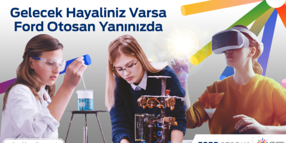 Ford Otosan, “Gelecek Hayalim Zirvesi”ni düzenledi