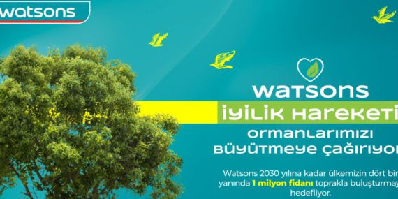 Watsons Türkiye, 2030 yılına kadar 1 milyon fidan dikecek