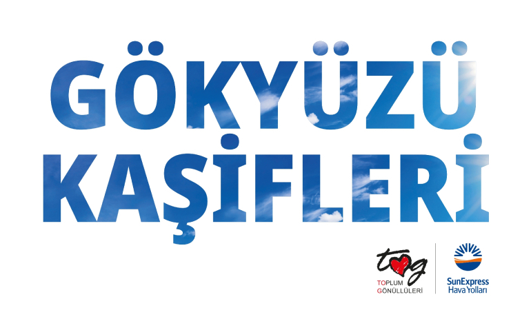 SunExpress ve Toplum Gönüllüleri Vakfı ‘Gökyüzü Kaşifleri’ Projesini Hayata Geçiyor