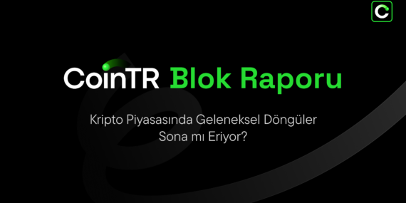 CoinTR Duyurdu 34 Milyar Dolarlık ETF Girişi Piyasa Dönüşümünü Başlatıyor