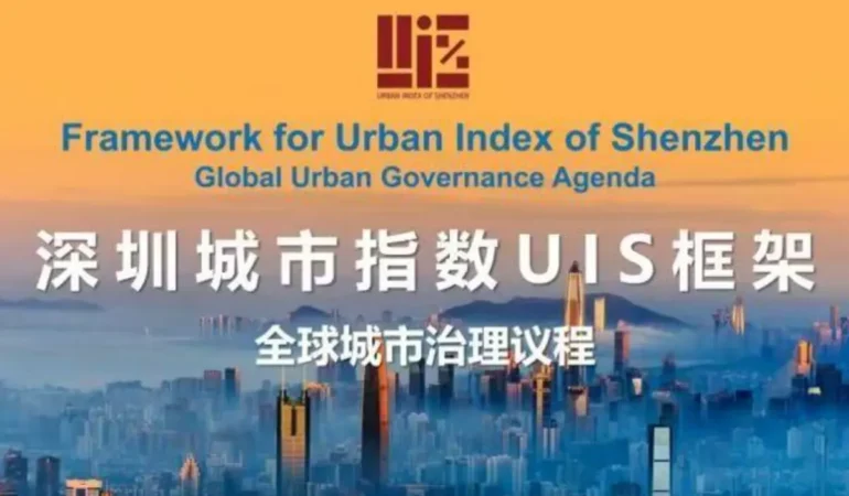 Shenzhen’den Küresel Kentlere Yeni Model: İşte Kentsel Endeksin Rotası