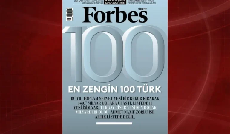 Yenilikler ve Kazananlar: FORBES 100’ün Detayları