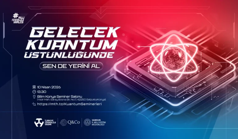 Dengeler Değişiyor: 14 İlde Kuantum Atılımı