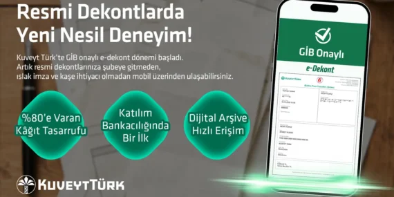 E-Dekont Döneminde İlk Adım: Kuveyt Türk