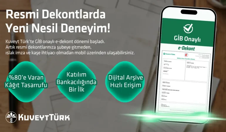 E-Dekont Döneminde İlk Adım: Kuveyt Türk