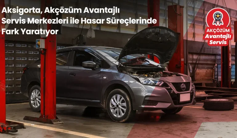 Aksigorta’dan Araç Sahiplerine Özel Fırsat